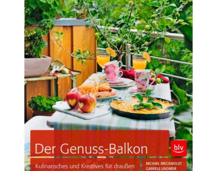Der Genuss-Balkon: Kulinarisches und Kreatives für draußen